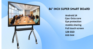 86 inch Super smart board available with 3 years of warranty